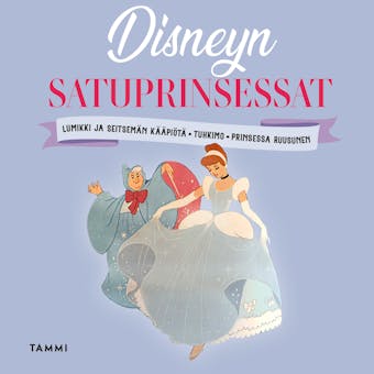 Disneyn satuprinsessat: Lumikki ja seitsemän kääpiötä - Tuhkimo - Prinsessa Ruusunen - undefined