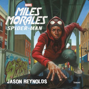 Miles Morales - Spider-Man - Jason Reynolds