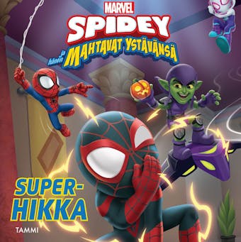 Spidey ja hänen mahtavat ystävänsä. Superhikka: Luen itse
