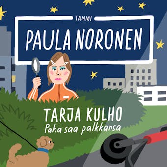 Tarja Kulho – Paha saa palkkansa