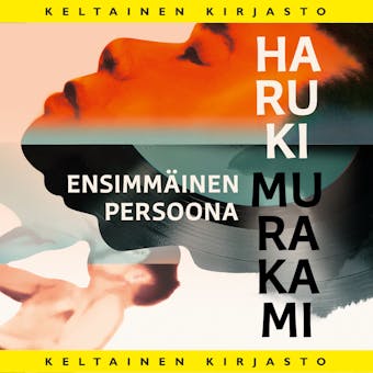EnsimmÃ¤inen persoona - Haruki Murakami