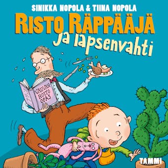 Risto Räppääjä ja lapsenvahti - Sinikka Nopola, Tiina Nopola