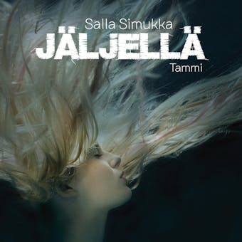 Jäljellä - Salla Simukka