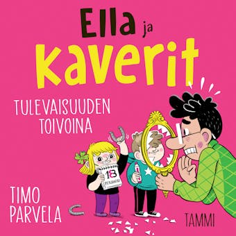 Ella ja kaverit tulevaisuuden toivoina - Timo Parvela