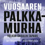 Kansi Vuosaaren palkkamurha : Volkan Ünsalin tapaus
