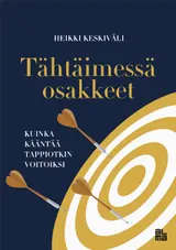 Kansi Tähtäimessä osakkeet : Kuinka kääntää tappiotkin voitoiksi