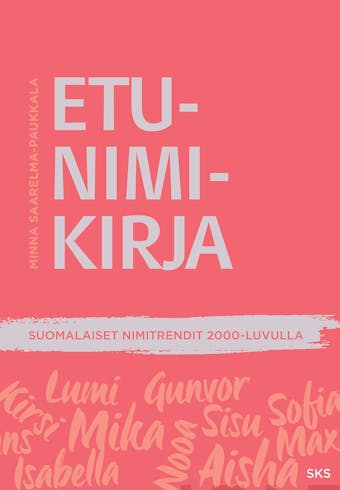 Etunimikirja - Minna Saarelma-Paukkala