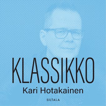 Klassikko - Kari Hotakainen