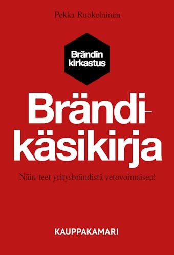 Brändikäsikirja - Pekka Ruokolainen