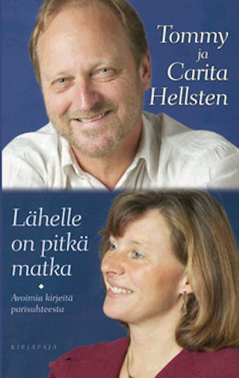 Lähelle on pitkä matka - Tommy Hellsten, Carita Hellsten