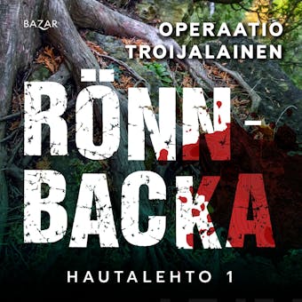 Operaatio Troijalainen - Christian Rönnbacka