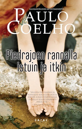 Piedrajoen rannalla istuin ja itkin - Paulo Coelho