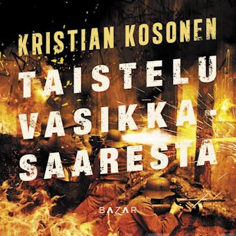 Taistelu Vasikkasaaresta - Kristian Kosonen