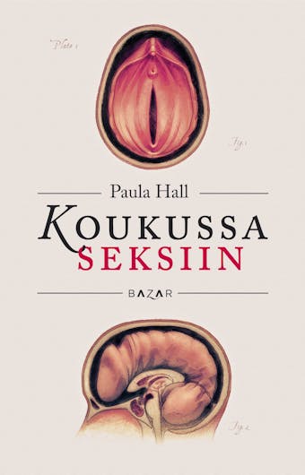 Koukussa seksiin - Paula Hall