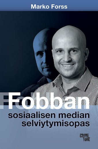Fobban sosiaalisen median selviytymisopas - Marko Forss