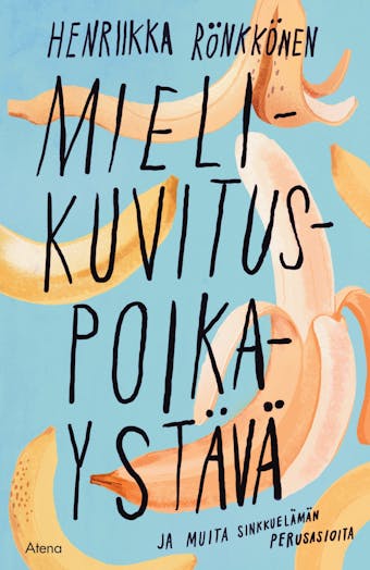 Mielikuvituspoikaystävä ja muita sinkkuelämän perusasioita - Henriikka Rönkkönen