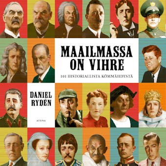 Maailmassa on virhe: 101 historiallista kömmähdystä