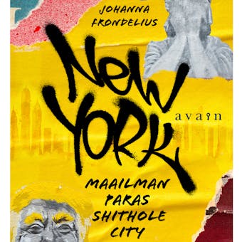 New York : Maailman paras shithole city - Johanna Frondelius