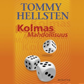 Kolmas mahdollisuus - Tommy Hellsten