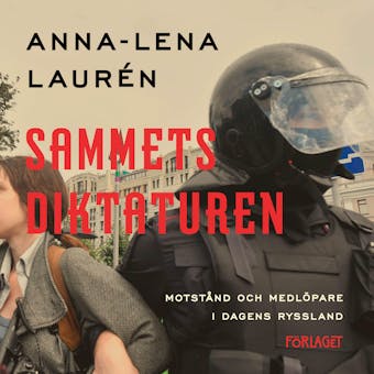Sammetsdiktaturen - Anna-Lena Laurén