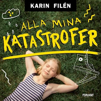 Alla mina katastrofer