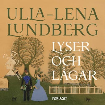 Lyser och lågar - Ulla-Lena Lundberg