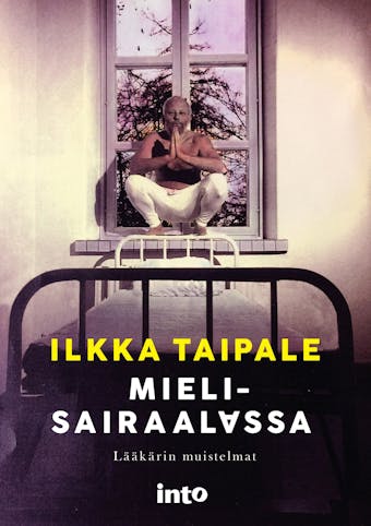Mielisairaalassa