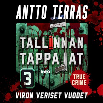Tallinnan tappajat 3: Viron veriset vuodet - undefined