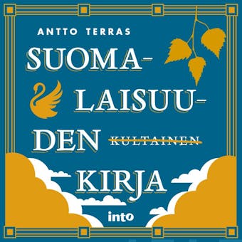 Suomalaisuuden kultainen kirja - Antto Terras