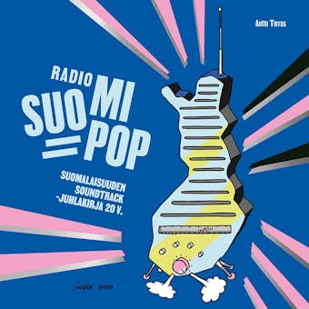 Radio Suomipop: Suomalaisuuden soundtrack -juhlakirja 20 v.