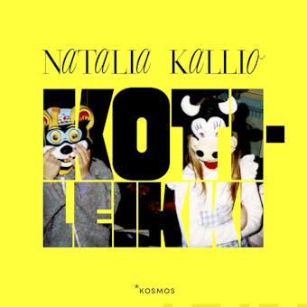 Kotileikki - Natalia Kallio