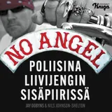 Kansi No Angel : Poliisina liivijengin sisäpiirissä