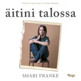 Kansi Äitini talossa
