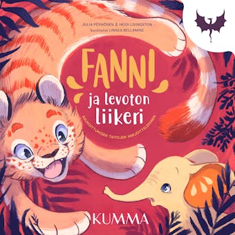 Fanni ja levoton liikeri: Rauhoittumisen taitojen harjoitteleminen