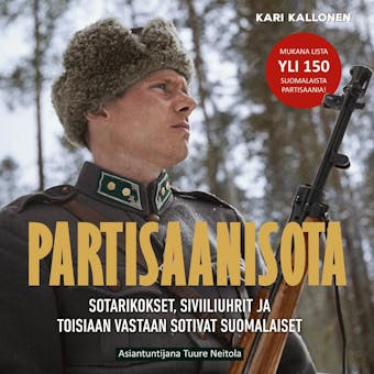 Partisaanisota : Sotarikokset, siviiliuhrit ja toisiaan vastaan sotivat suomalaiset
