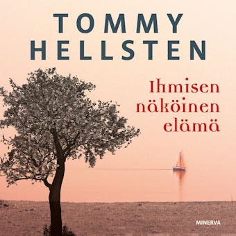 Ihmisen näköinen elämä - Tommy Hellsten