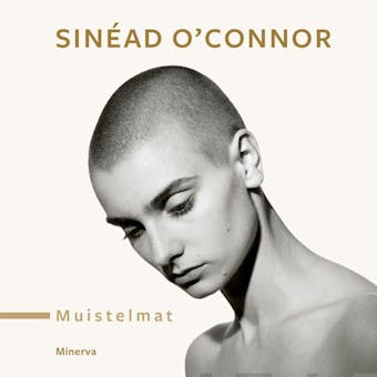 Sinéad O'Connor - Muistelmat - Sinéad O’Connor