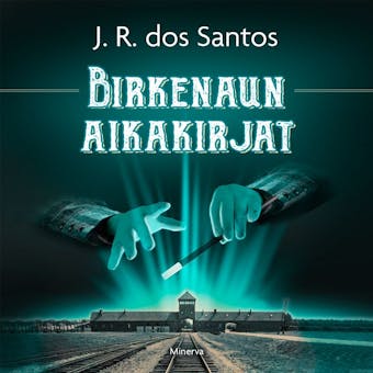 Birkenaun aikakirjat - José Rodrigues dos Santos
