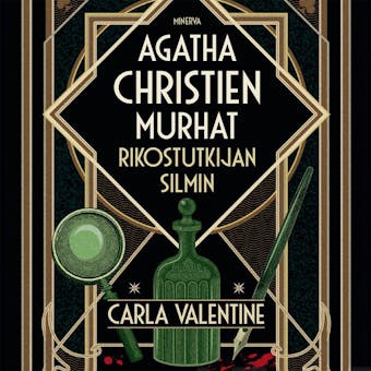 Agatha Christien murhat rikostutkijan silmin - Carla Valentine