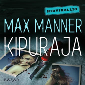 Kipuraja - Max Manner