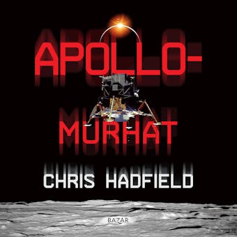 Apollo-murhat - Chris Hadfield