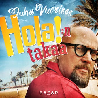 Hola!:n takaa - Juha Vuorinen
