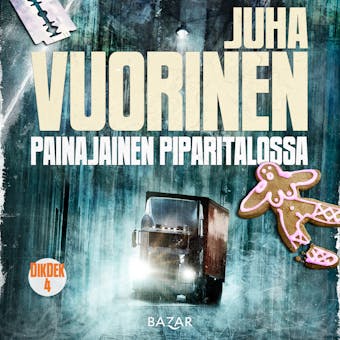 Painajainen piparitalossa - Juha Vuorinen