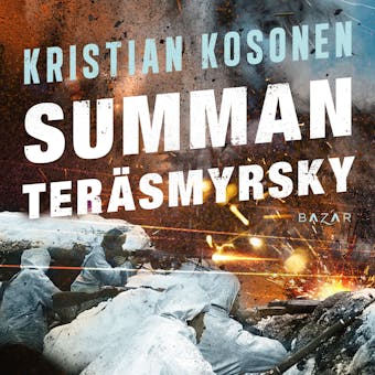 Summan teräsmyrsky - Kristian Kosonen