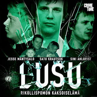 Lusu: Rikollispomon kaksoiselämä - Merkola Merkola, Satu Krautsuk, Jesse Mäntysalo