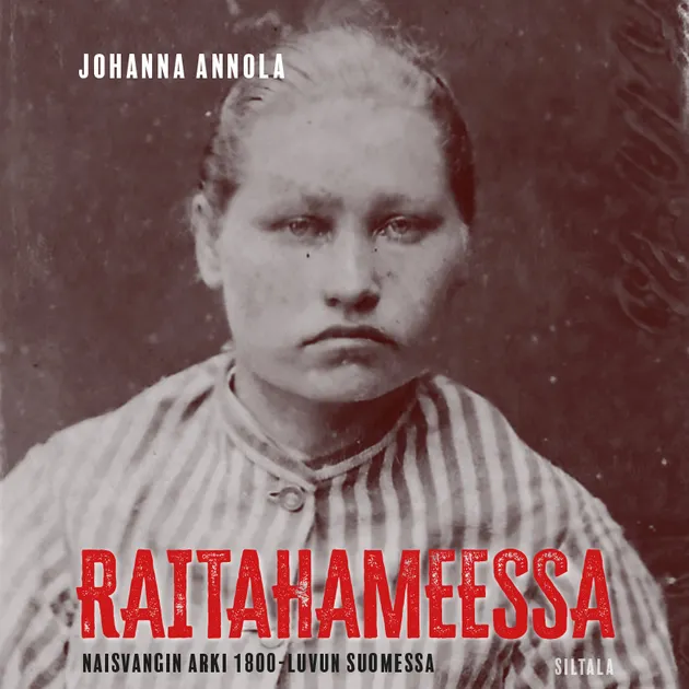 Raitahameessa Naisvangin Arki 1800 luvun Suomessa H rbuch Und E raitahameessa-naisvangin-arki-1800-luvun-suomessa-h-rbuch-und-e