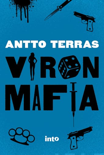 Viron mafia - Antto Terras