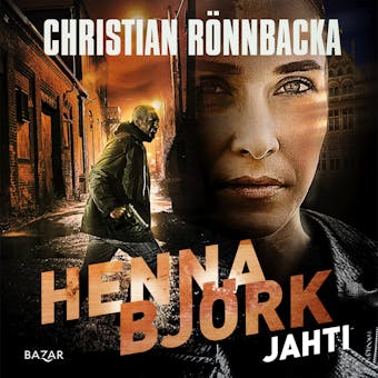Henna BjÃ¶rk: Jahti - Christian RÃ¶nnbacka