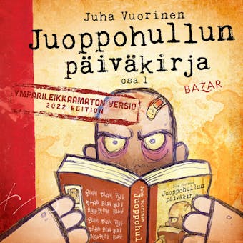 Juoppohullun päiväkirja - Juha Vuorinen