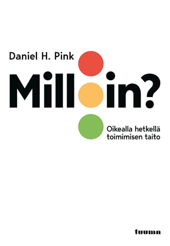 Milloin?: Oikealla hetkellä toimimisen taito - undefined